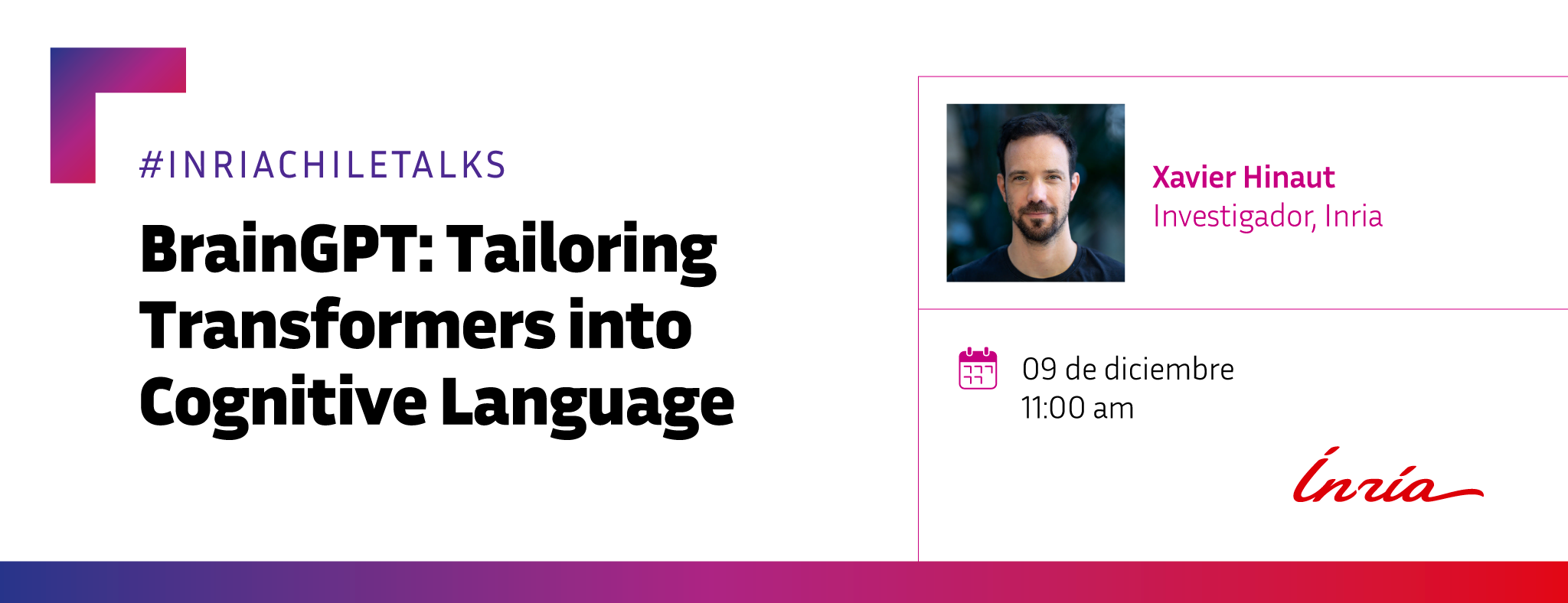 Inria Chile Talk - "BrainGPT: Tailoring Transformers into Cognitive Language Models